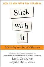 Stick with It: Mastering the Art of Adherence