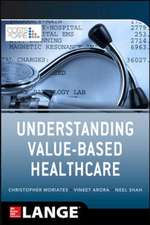 Understanding Value Based Healthcare