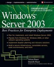 Windows Server 2003: Best Practices for Enterprise Deployments