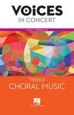 Hal Leonard Voices in Concert, Level 3 Treble Choral Music Book, Grades 9-12