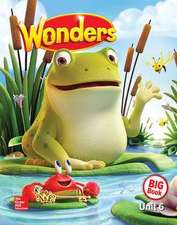 Wonders Reading/Writing Workshop Big Book, Volume 6, Grade K