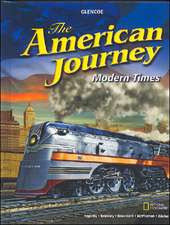 The American Journey: Modern Times, Student Edition