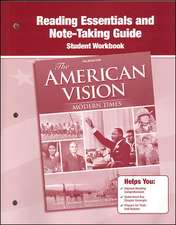 The American Vision Reading Essentials and Note-Taking Guide: Modern Times