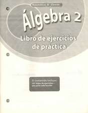 Algebra 2: Libro de Ejercicios de Practica