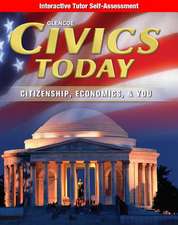 Civics Today: Citizenship, Economics, & You, Interactive Tutor Self-Assessment