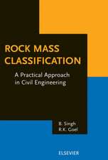 Rock Mass Classification: A Practical Approach in Civil Engineering