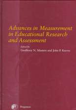 Advances in Measurement in Educational Research and Assessment