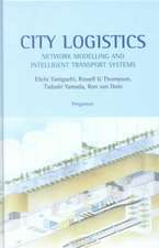 City Logistics – Network Modelling and Intelligent Transport Systems