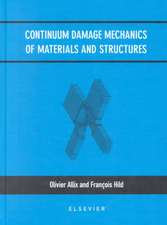 Continuum Damage Mechanics of Materials and Structures