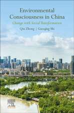 Environmental Consciousness in China: Change with Social Transformation