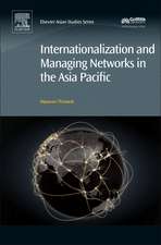 Internationalization and Managing Networks in the Asia Pacific