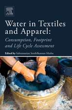 Water in Textiles and Fashion: Consumption, Footprint, and Life Cycle Assessment