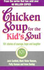 Chicken Soup For The Kids Soul