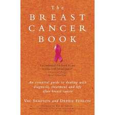 Val Sampson & Debbie Fenlon: Breast Cancer Book