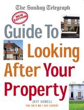 The Sunday Telegraph Guide to Looking After Your Property