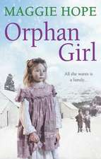 Orphan Girl: One Last Goodbye