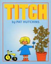 Hutchins, P: Titch