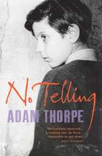 Thorpe, A: No Telling
