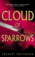 Matsuoka, T: Cloud Of Sparrows