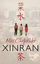 Xinran: Miss Chopsticks