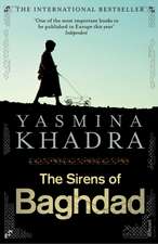 Khadra, Y: Sirens of Baghdad