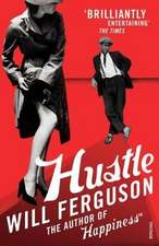 Ferguson, W: Hustle