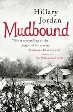 Jordan, H: Mudbound