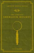 Doyle, A: Complete Sherlock Holmes