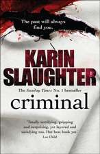 Slaughter, K: Criminal