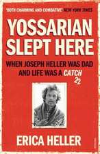 Heller, E: Yossarian Slept Here
