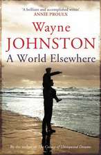 Johnston, W: A World Elsewhere