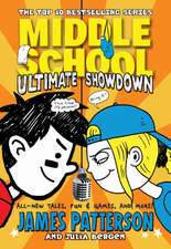 Patterson, J: Middle School: Ultimate Showdown