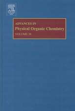 Advances in Physical Organic Chemistry