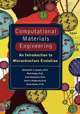 Computational Materials Engineering: An Introduction to Microstructure Evolution