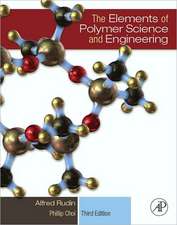 The Elements of Polymer Science and Engineering