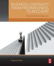 Business Continuity from Preparedness to Recovery: A Standards-Based Approach