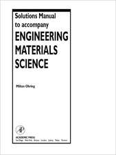 Solutions Manual to accompany Engineering Materials Science