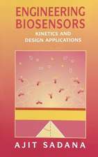 Engineering Biosensors: Kinetics and Design Applications