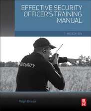 The Effective Security Officer's Training Manual