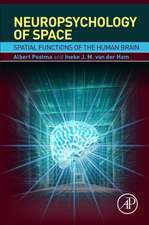 Neuropsychology of Space: Spatial Functions of the Human Brain