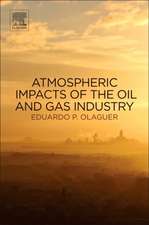 Atmospheric Impacts of the Oil and Gas Industry