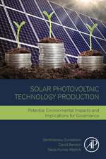 Solar Photovoltaic Technology Production