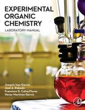 Experimental Organic Chemistry: Laboratory Manual