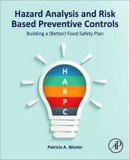 Hazard Analysis and Risk Based Preventive Controls