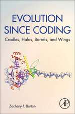 Evolution since Coding: Cradles, Halos, Barrels, and Wings