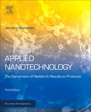 Applied Nanotechnology: The Conversion of Research Results to Products