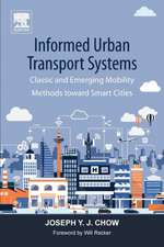 Informed Urban Transport Systems: Classic and Emerging Mobility Methods toward Smart Cities