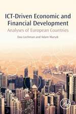 ICT-Driven Economic and Financial Development: Analyses of European Countries