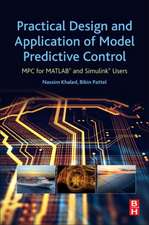 Practical Design and Application of Model Predictive Control: MPC for MATLAB® and Simulink® Users