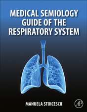 Medical Semiology Guide of the Respiratory System